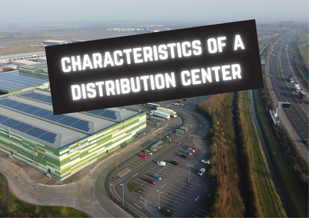 What Are the Characteristics of a Distribution Center? - Crossdock